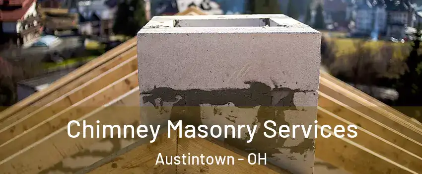  Chimney Masonry Services Austintown - OH