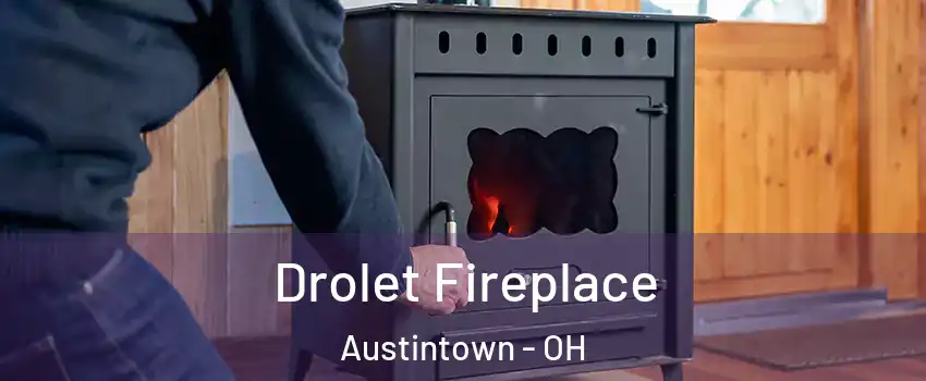  Drolet Fireplace Austintown - OH