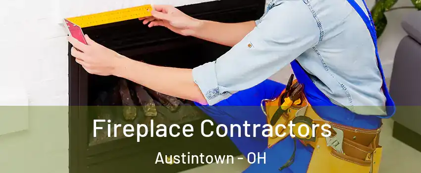  Fireplace Contractors Austintown - OH