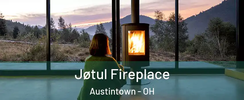  Jøtul Fireplace Austintown - OH