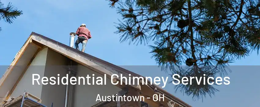  Residential Chimney Services Austintown - OH