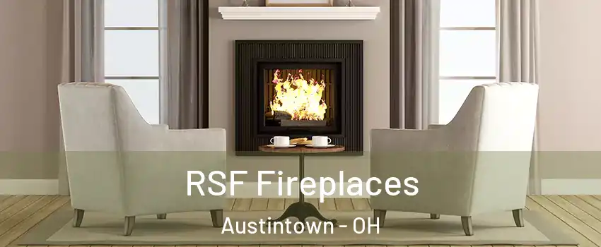  RSF Fireplaces Austintown - OH